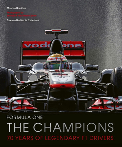 Formula One: The Champions 9781781319468 Hardback