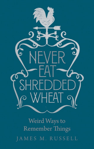 Never Eat Shredded Wheat 9781782439899 Hardback