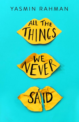 All the Things We Never Said 9781471408298 Paperback All the Things We Never Said 9781471408298 Paperback