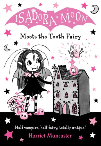 Isadora Moon Meets the Tooth Fairy 9780192773548 Paperback Isadora Moon Meets the Tooth Fairy 9780192773548 Paperback