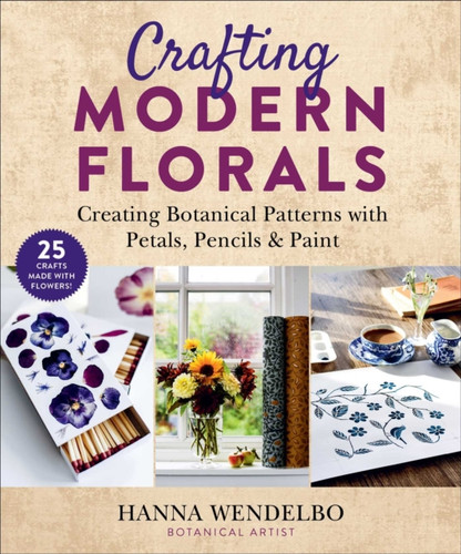 Crafting Modern Florals 9781510763319 Paperback Crafting Modern Florals 9781510763319 Paperback