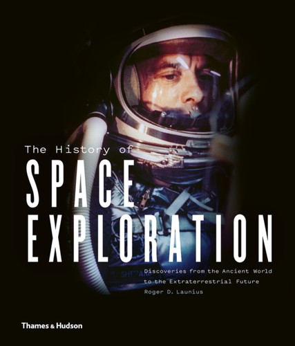 The History of Space Exploration 9780500022023 Hardback The History of Space Exploration 9780500022023 Hardback