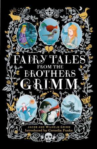 Fairy Tales from the Brothers Grimm 9780141343075 Hardback