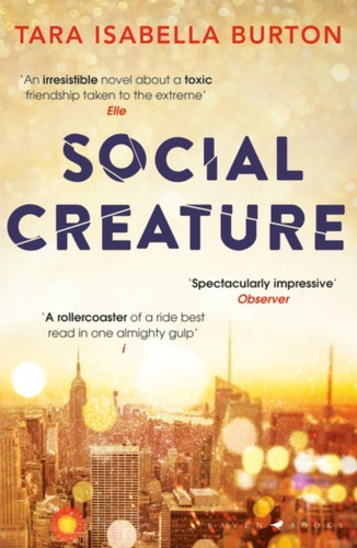 Social Creature 9781408896075 Paperback Social Creature 9781408896075 Paperback