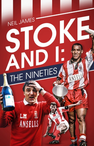 Stoke and I 9781785314414 Hardback Stoke and I 9781785314414 Hardback
