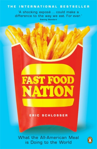 Fast Food Nation 9780141006871 Paperback Fast Food Nation 9780141006871 Paperback