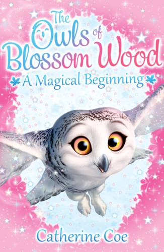 The Owls of Blossom Wood: A Magical Beginning 9781407156637 Paperback The Owls of Blossom Wood: A Magical Beginning 9781407156637 Paperback