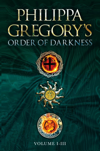 Order of Darkness: Volumes i-iii 9781471164255 Paperback