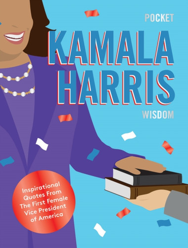 Pocket Kamala Harris Wisdom 9781784884772 Hardback
