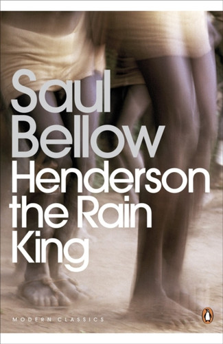 Henderson the Rain King 9780141188805 Paperback Henderson the Rain King 9780141188805 Paperback