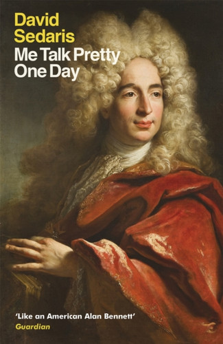 Me Talk Pretty One Day 9780349113913 Paperback Me Talk Pretty One Day 9780349113913 Paperback