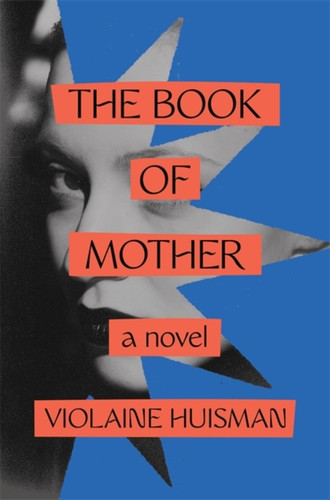 The Book of Mother 9780349012339 Hardback