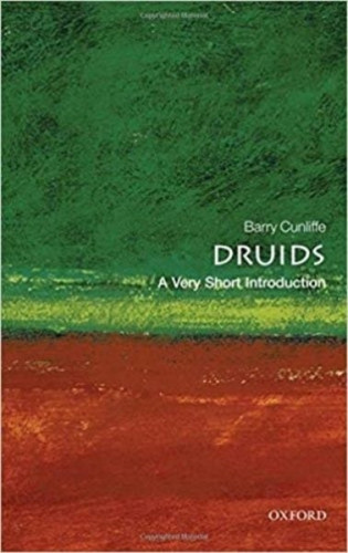 Druids: A Very Short Introduction 9780199539406 Paperback