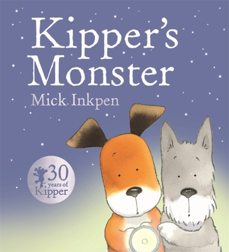 Kipper: Kipper's Monster 9781444923834 Paperback Kipper: Kipper's Monster 9781444923834 Paperback