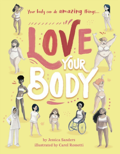 Love Your Body 9780711252400 Hardback