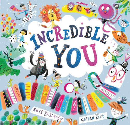 Incredible You! 9781849766975 Paperback