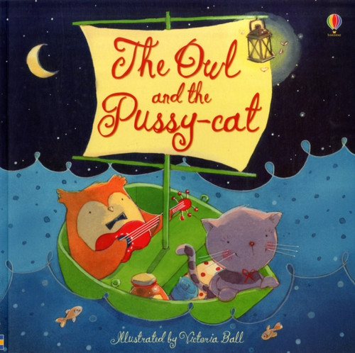Owl and the Pussy-cat 9781409550457 Paperback Owl and the Pussy-cat 9781409550457 Paperback