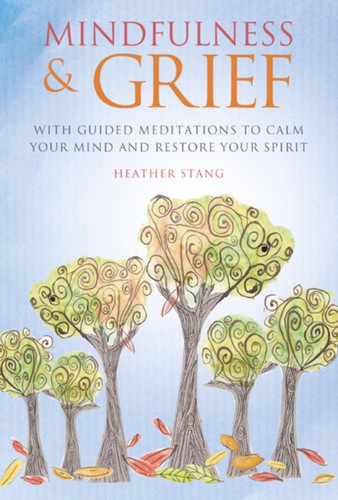 Mindfulness & Grief 9781782496731 Paperback