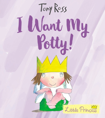 I Want My Potty! 9781783446322 Paperback