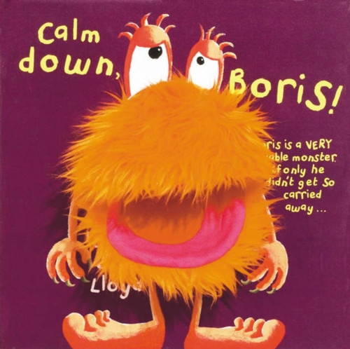 Calm Down Boris 9781840114478 Hardback Calm Down Boris 9781840114478 Hardback