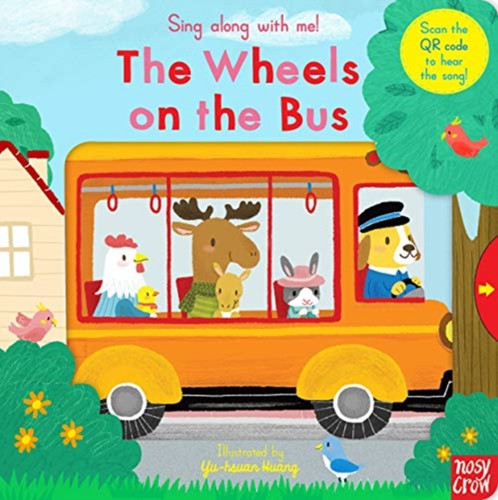 Sing Along With Me! The Wheels on the Bus 9781788007559 Board book Sing Along With Me! The Wheels on the Bus 9781788007559 Board book