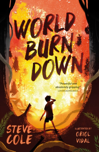 World Burn Down 9781781129463 Paperback World Burn Down 9781781129463 Paperback