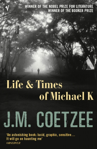 Life and Times of Michael K 9780099479154 Paperback