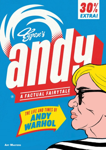 Andy: The Life and Times of Andy Warhol 9781910593585 Paperback Andy: The Life and Times of Andy Warhol 9781910593585 Paperback