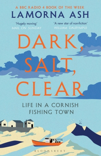 Dark, Salt, Clear 9781526600059 Paperback