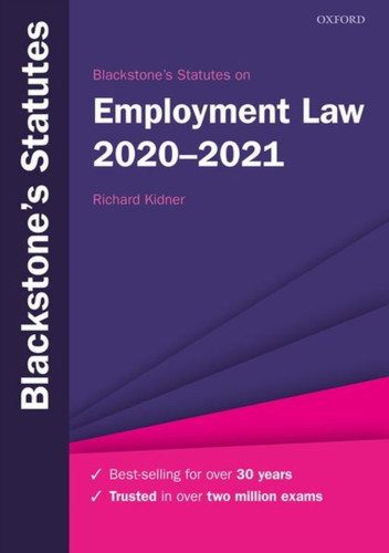 Blackstone's Statutes on Employment Law 2020-2021 9780198860983 Paperback Blackstone's Statutes on Employment Law 2020-2021 9780198860983 Paperback