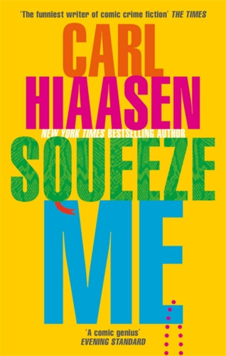 Squeeze Me 9780751581836 Paperback