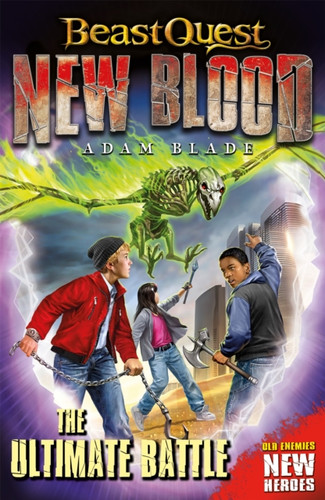 Beast Quest: New Blood: The Ultimate Battle 9781408361849 Paperback