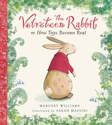 The Velveteen Rabbit 9780857636966 Hardback The Velveteen Rabbit 9780857636966 Hardback