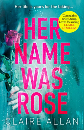 Her Name Was Rose 9780008275051 Paperback