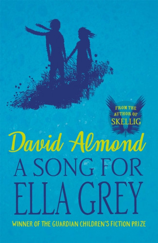 A Song for Ella Grey 9781444922134 Paperback A Song for Ella Grey 9781444922134 Paperback