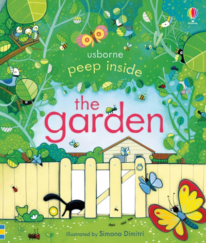 Peep Inside the Garden 9781409572138 Board book Peep Inside the Garden 9781409572138 Board book