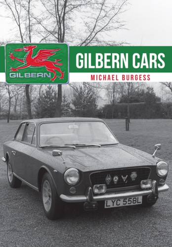 Gilbern Cars 9781445690919 Paperback Gilbern Cars 9781445690919 Paperback