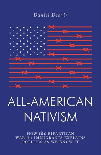 All-American Nativism 9781786637130 Paperback