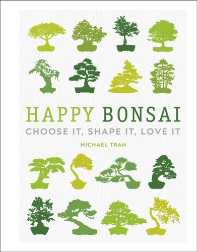 Happy Bonsai 9780241412381 Hardback