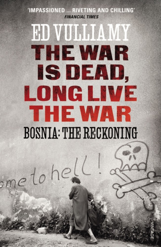 The War is Dead, Long Live the War 9780099569541 Paperback