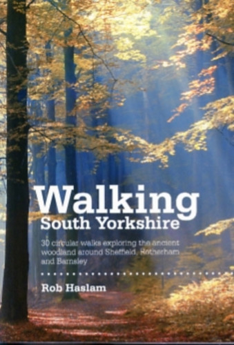 Walking South Yorkshire 9781906148218 Paperback Walking South Yorkshire 9781906148218 Paperback