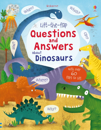 Lift-the-flap Questions and Answers about Dinosaurs 9781409582144 Board book Lift-the-flap Questions and Answers about Dinosaurs 9781409582144 Board book