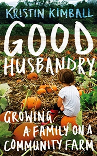 Good Husbandry 9781783784684 Hardback
