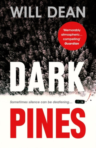Dark Pines: ‘The tension is unrelenting, and I can’t wait for Tuva’s next outing.’ - Val McDermid 9781786073853 Paperback