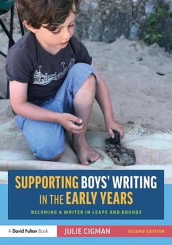 Supporting Boys’ Writing in the Early Years 9781138562189 Paperback Supporting Boys’ Writing in the Early Years 9781138562189 Paperback