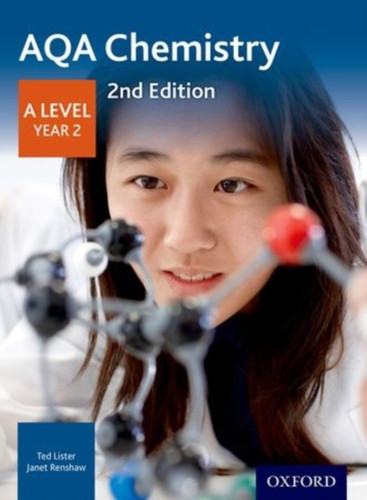 AQA Chemistry: A Level Year 2 9780198357711 Paperback AQA Chemistry: A Level Year 2 9780198357711 Paperback