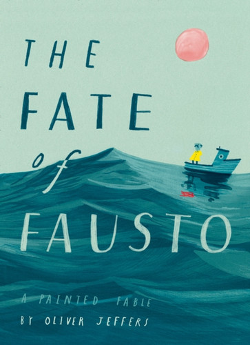 The Fate of Fausto 9780008357917 Hardback The Fate of Fausto 9780008357917 Hardback