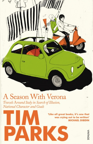 A Season With Verona 9780099422679 Paperback