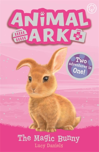 Animal Ark, New 4: The Magic Bunny 9781408359310 Paperback Animal Ark, New 4: The Magic Bunny 9781408359310 Paperback