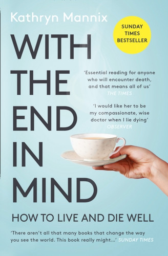With the End in Mind 9780008210915 Paperback